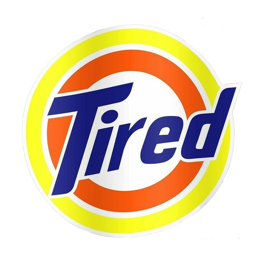 Tired (size-L)